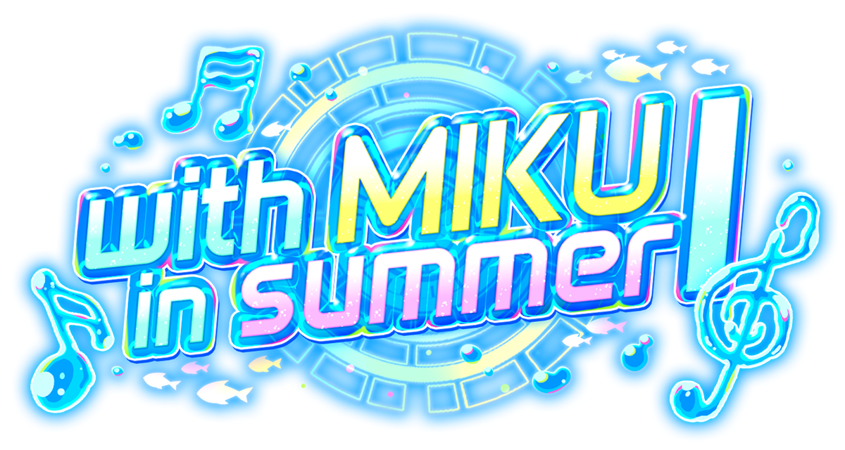 with MIKU in Summer 1